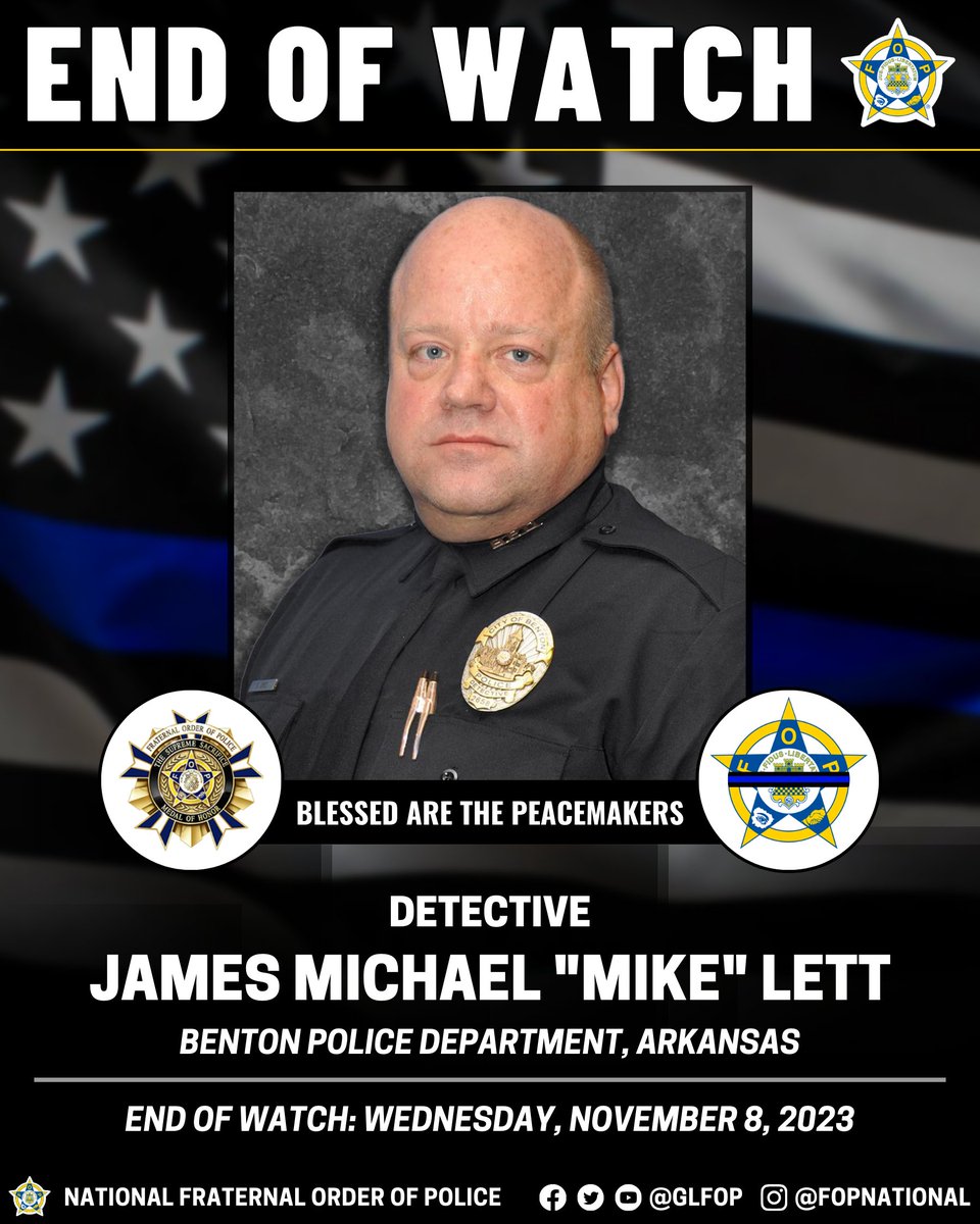 GLFOP's tweet photo. 🔹 Blessed Are The Peacemakers 🔹

Detective James Michael "Mike" Lett

Benton Police Department, Arkansas

End of Watch: Wednesday, November 8, 2023

#EnoughIsEnough #OfficerDown #EOW #ThinBlueLine https://t.co/7hGJWuD6IV