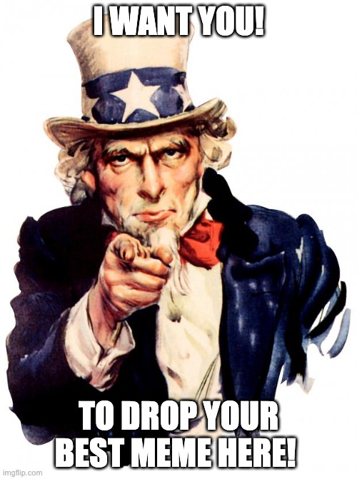 Halt!! This is a mandatory MEME Checkpoint! WE WANT TO SEE THE MOST RECENT MEME IN YOUR PHONE! (the best meme might get a shirt, or won't who knows) but keep it tasteful and family friendly, if you don't we will ban you and publicly shame you!
gruntstyle.com

#MemeMonday