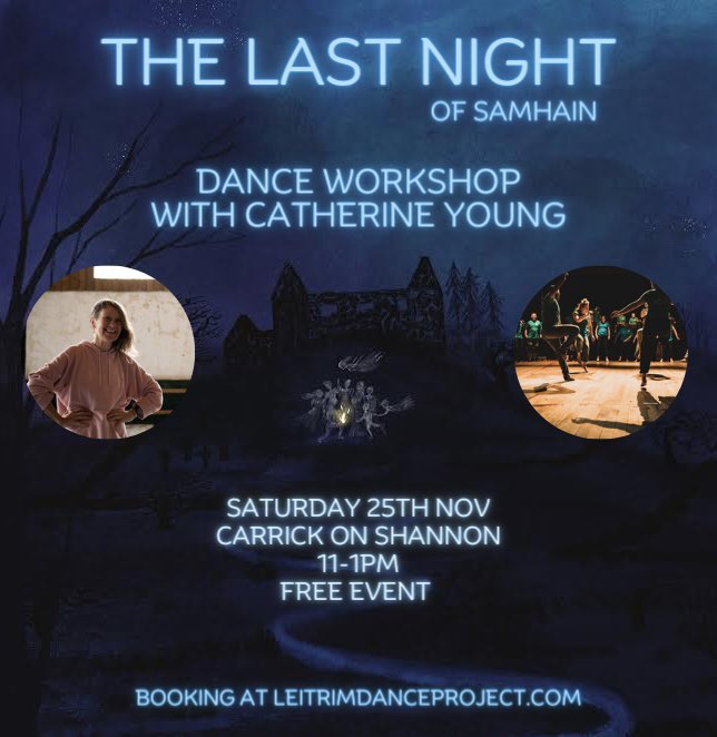 Free Dance workshop this Saturday 25th Nov with <a href="/CathYoungDance/">Catherine Young Dance</a> and drummers Barra O’Flanniagh &amp; Nico Severin in preparation for dancing on the hills on the last night of Samhain. Workshop in Carrick on Shannon from 11-1pm. Book here: leitrimdanceproject.com/thelastnight
<a href="/artscouncil_ie/">The Arts Council / An Chomhairle Ealaíon</a>