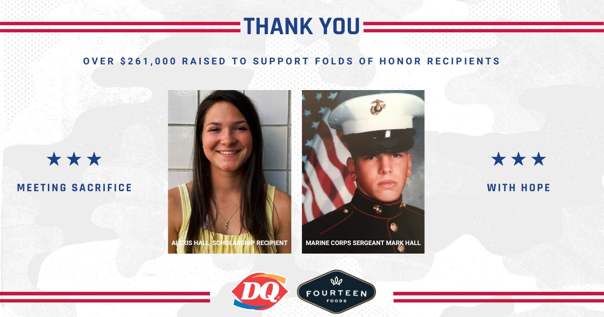 FoldsofHonor's tweet photo. A big salute to our friends at @DQ14Foods! Their Purchase with a Purpose campaign at Dairy Queen locations raised over $261K which will provide 52 scholarships for Folds of Honor recipient families. Thank you for helping students like Alexis Hall pursue their educational goals! https://t.co/NA8BrvjoJW