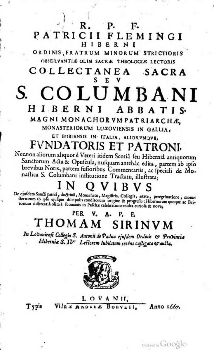 A feast #otd, 21 Nov, of St Columbanus (†615) - #Irish peregrinus [pilgrim-exile] and founder of monastic houses across #Europe: his works were edited in 17thC by the #Irish Franciscan (martyr in Bohemia) Patrick Fleming & printed posthumously at #Leuven (Google)