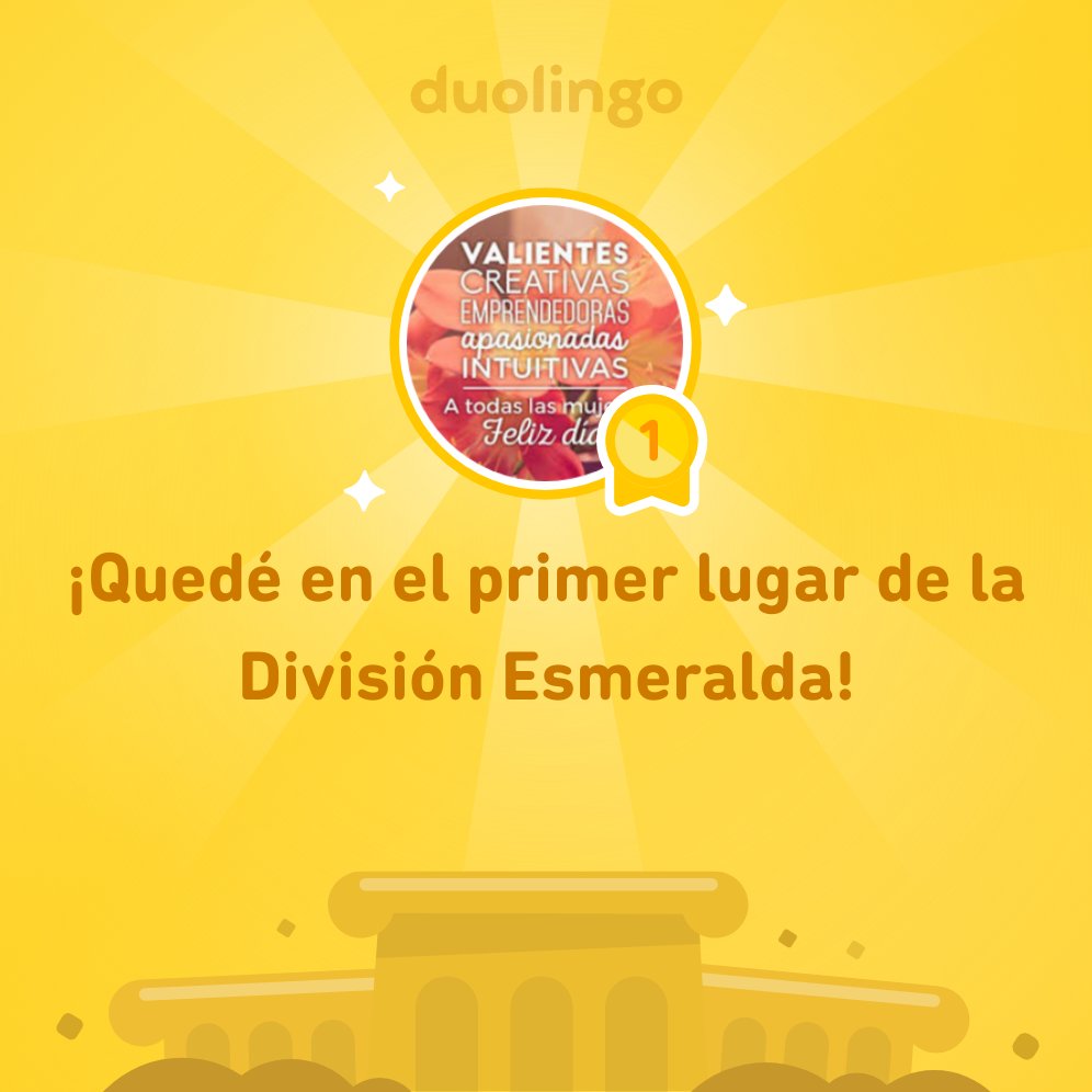 Virgini21148906's tweet photo. ¡Quedé en el primer lugar de la División Esmeralda en @Duolingo! https://t.co/eMQD5eaAAX