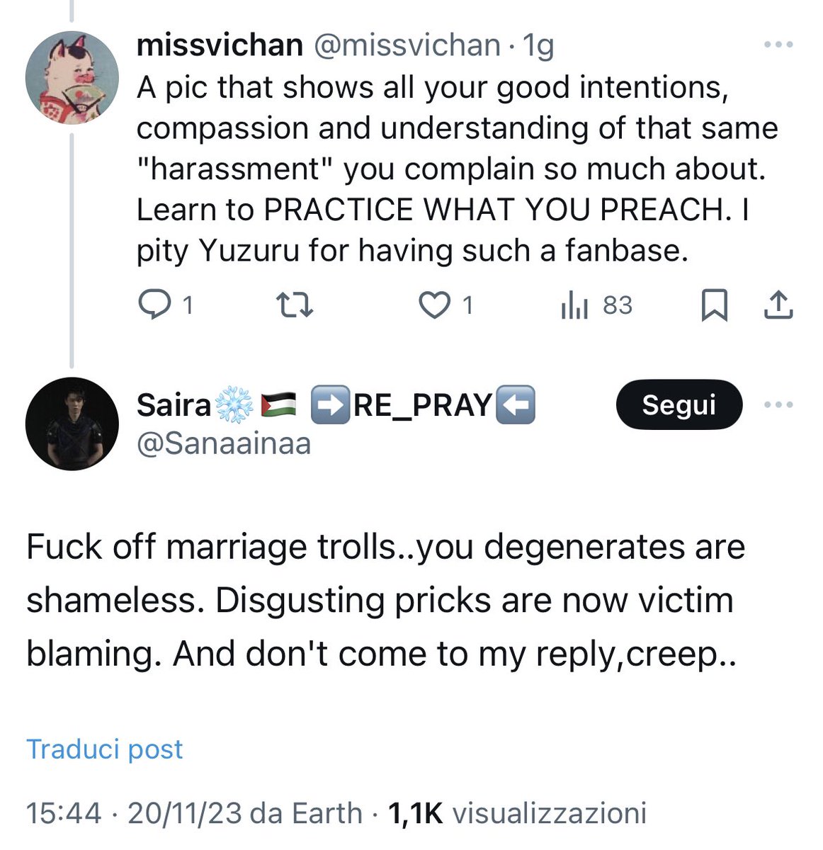 missvichan's tweet photo. And here’s on of the Fanyus who preach “peace”, who asks “stop harassment”, who cries because the press slandered Yuzuru. See these screenshots to find their true nature.
Insults, cyberbullism and even wishing death, just for a different opinion
#Fanyu #YuzuruHanyu #crazyfandom https://t.co/1kHfS9r1ZL
