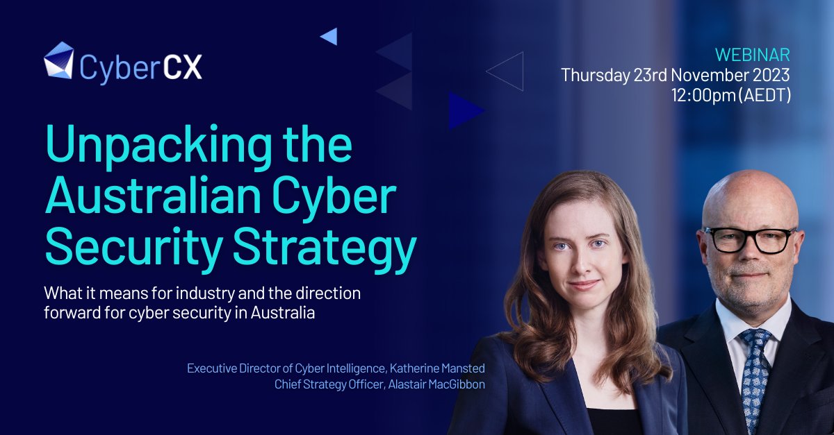 Join CyberCX's Alastair @MacGibbon & @KMansted as they unpack the Australian Government’s Cyber Security Strategy - an ambitious vision for how we can make Australia a world leader in #cybersecurity over the next seven years. Register for the webinar: us06web.zoom.us/webinar/regist…