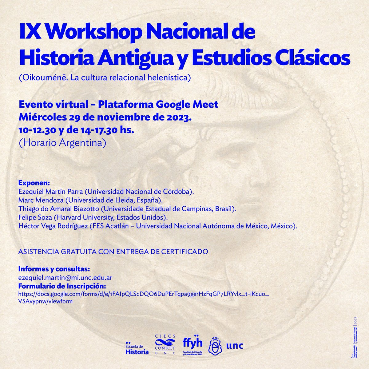 PolibioDe's tweet photo. Una nueva edición del Workshop Nacional de Historia Antigua y Estudios Clásicos. 

Inscripciones: https://t.co/eaXMNlVhYj https://t.co/4WJ0oXJtUf