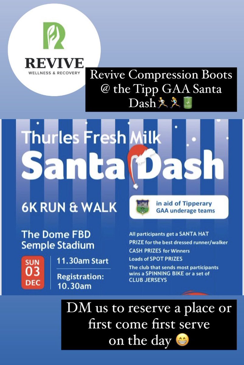 ReviveNenagh's tweet photo. Tipp GAA Santa Dash 🎅🏻🏃‍♀️ 

We’re delighted to be offering our Compression Boot service at the Tipp 6km in Thurles on Dec 3rd. 

We will be set up at the dome with our Normatec boots ready to help you relax and recover after the walk / run. 

A 20 minute treatment for just €10. https://t.co/Up10uvLiiA
