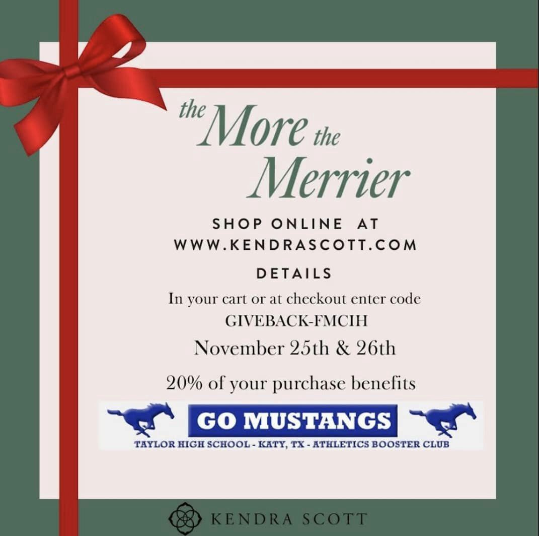 This Saturday and Sunday, November 25 &amp; 26 shop online at Kendra Scott or in person at the La Centerra location from 1-3pm to support the Taylor Booster Club and get the perfect gift. Don't forget to use our code at check out online, and let them know you're with Taylor in person