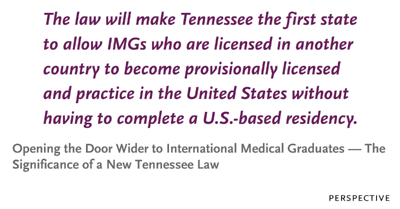 NEJM's tweet photo. Many international medical graduates (IMGs) face higher barriers to licensing than graduates of U.S. or Canadian medical schools. A new Tennessee law aims to mitigate the state’s physician shortage by reducing barriers to practice for IMGs. https://t.co/m8hninCu7w