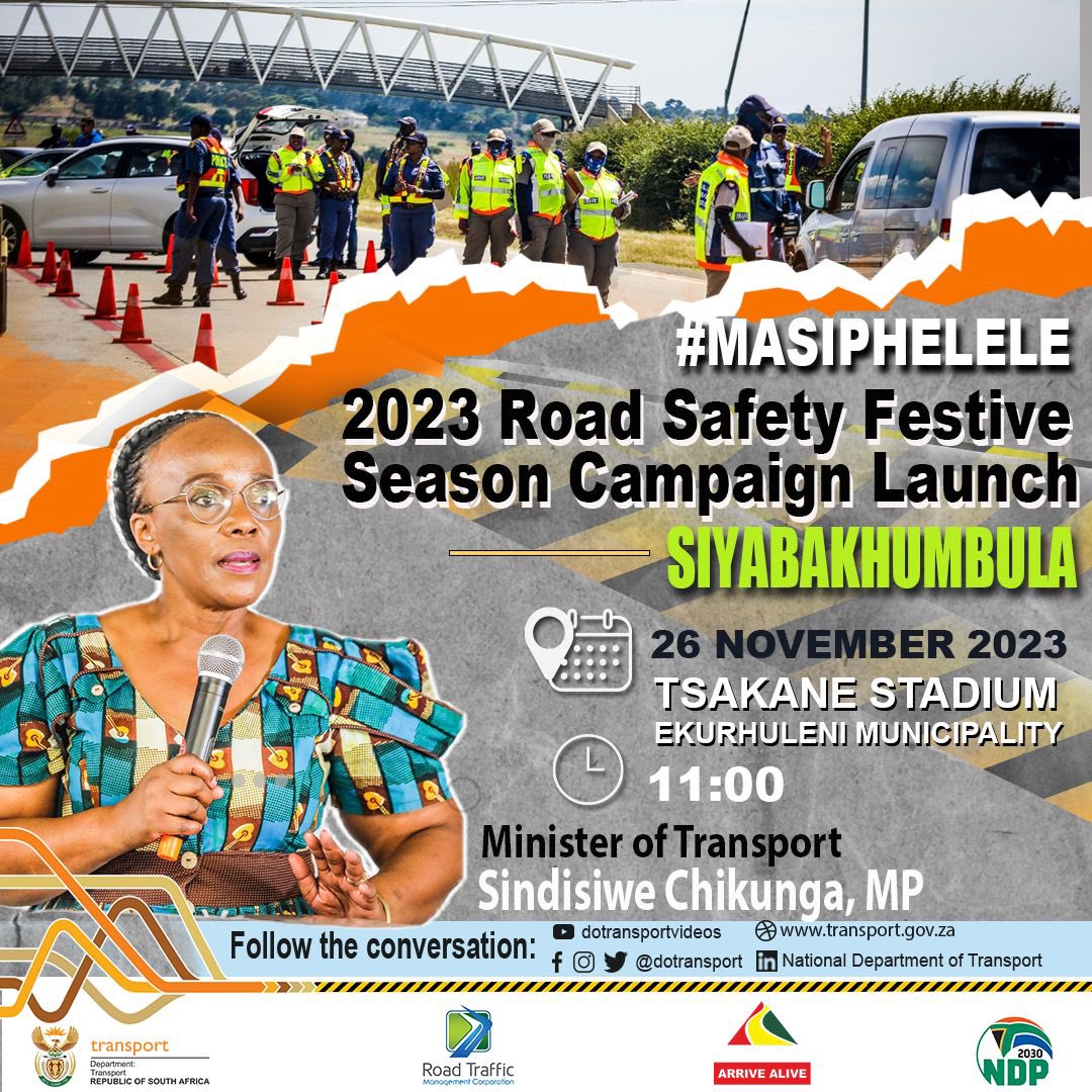 TrafficRTMC's tweet photo. Minister of Transport, Ms. Sindisiwe Chikunga will officially launch the 2023/24 Festive Season Road Safety Campaign on Sunday, 26 November at the Tsakane Stadium in the East Rand.

#Masiphelele 
@eNCA @SABCNews @Newzroom405 @GCIS_ECape @News24 @GovernmentZA @ecr9495 https://t.co/fIW58czpm0