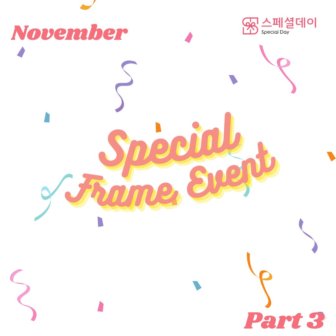 specialday_id's tweet photo. SPECIAL FRAME EVENT✨Edisi November 2023    Special Frame Event yang akan ditunggu oleh para Sobat Specialday disetiap bulannya!
Part 3 https://t.co/aTcOFBb3Aw
