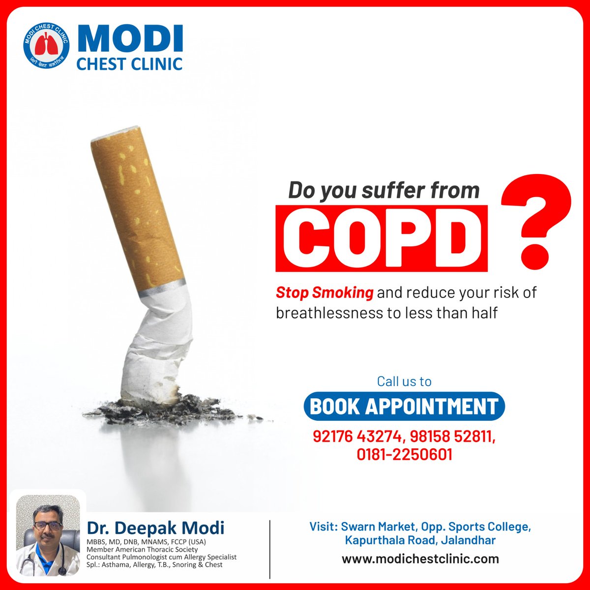 Do you suffer from COPD ? 
Stop Smoking and reduce your risk of breathlessness to less than half

Call us to BOOK APPOINTMENT : 
92176 43274, 9815852811, 0181-2250601

#copdtreatment #chest #copdawareness #copdcheckup #COPD #copd #copdfoundation #copdtreatment