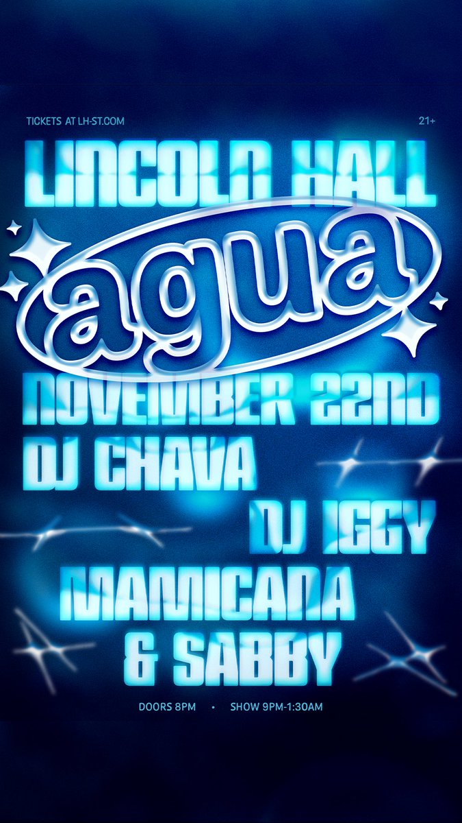 🫧 AGUA AT LINCOLN HALL 🫧
        ⭐️ WED NOV 22ND ⭐️
                      
                  SETS BY
                 DJ CHAVA
                   DJ IGGY
                MAMICANA 
                    SABBY

           TIX AT LH-ST.COM
                 9P-1:30A 🔞