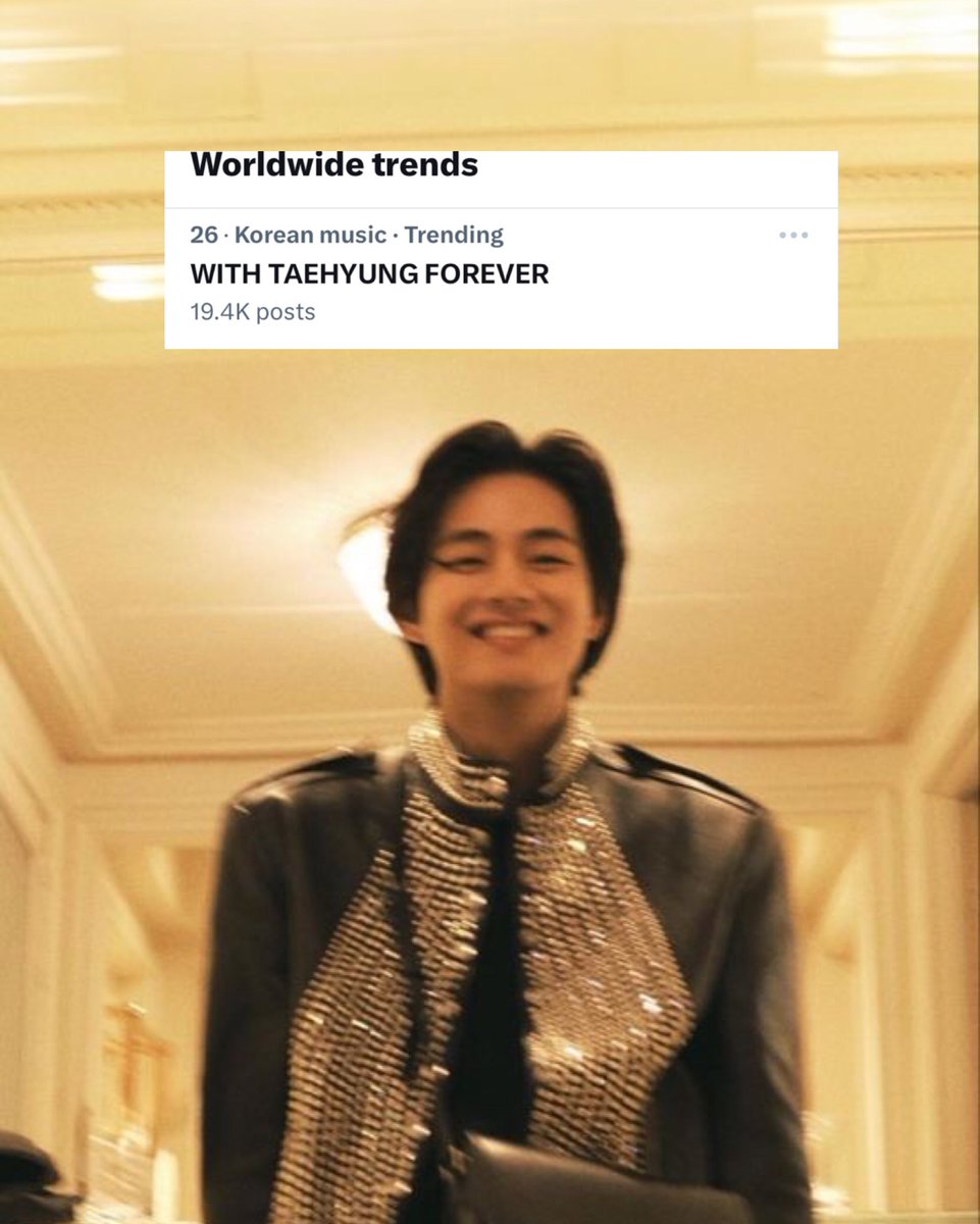 taeguide's tweet photo. [INFO] WITH TAEHYUNG FOREVER is trending Worldwide at #26 

Make sure to shower Taehyung with love on weverse please. Send him lots of love, please. https://t.co/4Qnnunsh7m