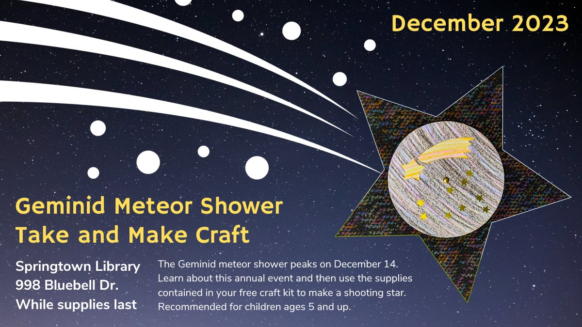 🌠Dec. is #GeminidMeteorShower month &amp; #SpringtownLibrary has a free #TakeAndMakeCraft for young stargazers &amp; crafters! 🌌 The Geminid meteor shower peaks Dec 14. Learn about it in the #TakeAndMake kit &amp; make a #shootingstar. For kids ages 5 up. All Dec. (while supplies last).