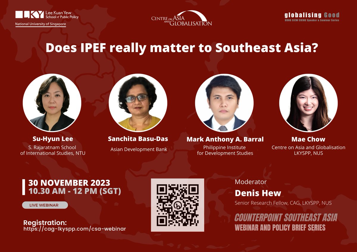 CAG_LKYSPP's tweet photo. Does #IPEF really matter to Southeast Asia? Join us on 30 Nov for a discussion featuring Dr Su-Hyun Lee from @RSIS_NTU, Dr @basu_sanchita from @ADB_HQ, Mr Mark Anthony Barral from @PIDS_PH, and Ms Mae Chow from @CAG_LKYSPP. #CounterpointSEA Register now👉https://t.co/lN5OP2Prlj https://t.co/0pGnca2nIN