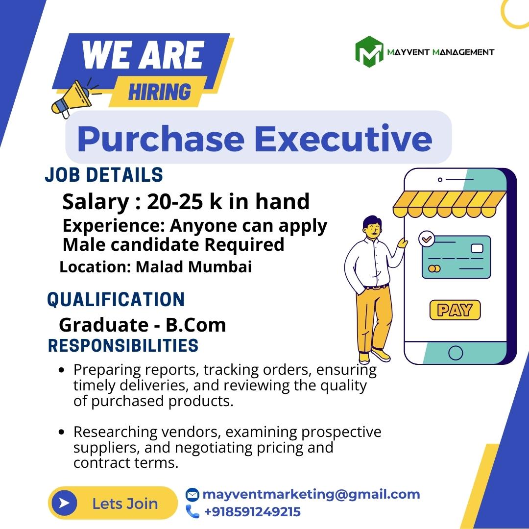 mayvent_pvt's tweet image. Mayvent Management is hiring for Purchase Executive  ... if you are interested please apply 
.
Send your Resume: mayventmarketing@gmail.com
#mayvent #purchaseexecutive #purchaseexecutivexecutivejob #hiring #jobsearch #hiringhr #jobseekers #jobopportunity #interview #jobvacancy
