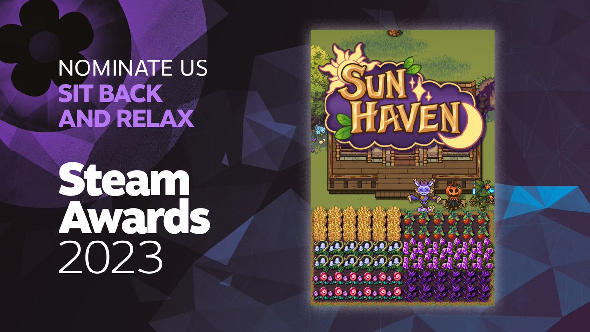 The #SteamAwards are here! Nominate Sun Haven for the 'Sit Back and Relax Award' category! 🌱

With the game's incredible soundtrack, visuals, and story, Sun Haven can even win multiple awards!

Thanks for supporting our game! ❤️

Vote for Sun Haven here:
bit.ly/3sNnQqf