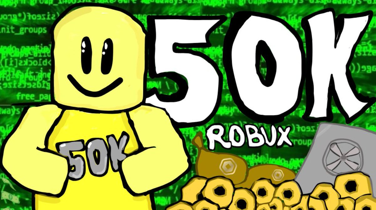 50K ROBUX (Start Off) - Roblox