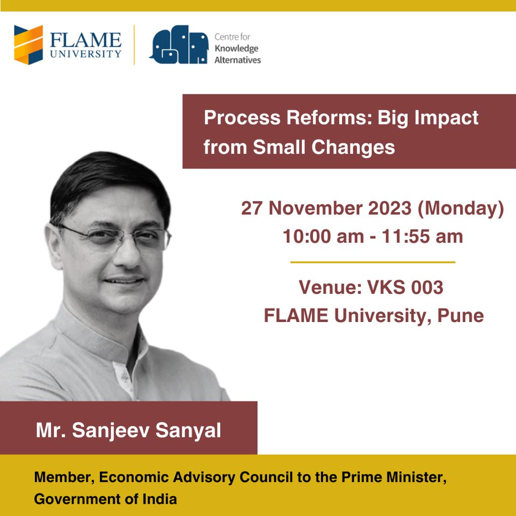 Will be speaking at Flame University, Pune, next Monday (27th Nov) on Process Reforms: Big Impact from Small Changes. All welcome. Details in poster.
