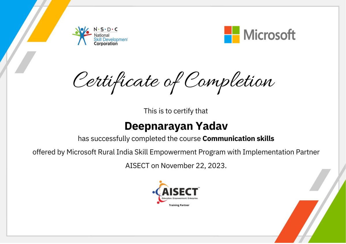 Deepyadav44's tweet photo. I successfully completed the Communication Skills course under the "Microsoft RISE- Rural India Skill Empowerment Training Program" Provided by AIGGPA in collaboration with #AISECT, #Microsoft, #NSDC, & #SSDM .
#skillsdevelopment
#personaldevelopment #cminterns #CMYIP https://t.co/6Y0oij8fK5
