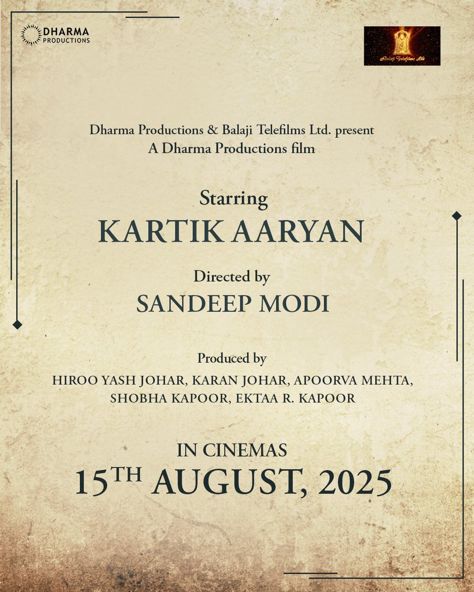 #KartikAaryan Star in @DharmaMovies and @balajimotionpic Untitled New Film Releasing 15th August 2025 in Cinemas #HappyBirthdayKartikAaryan #KaranJohar #ShobhaKapoor @EktaaRKapoor @TheAaryanKartik @sandeep_modi #VivekKoka