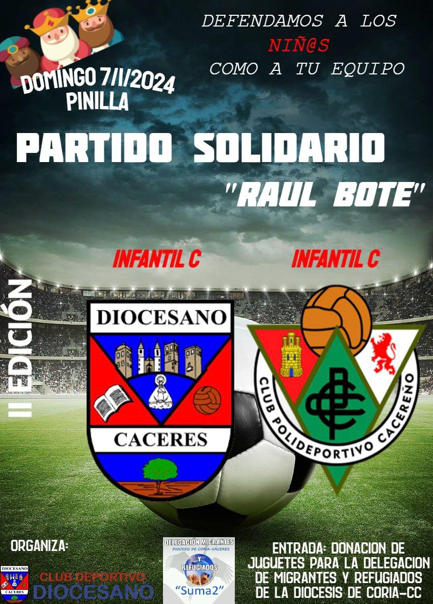 Buenos días.

El domingo 7 de Enero participamos en Partido Solidario "Raúl Bote" . 
La entrada será la donación de juguetes para la Delegación de Migrantes y Refugiados de la Diócesis Coria-Cáceres.

Ven a pasar un rato agradable y a la vez ayudamos.
