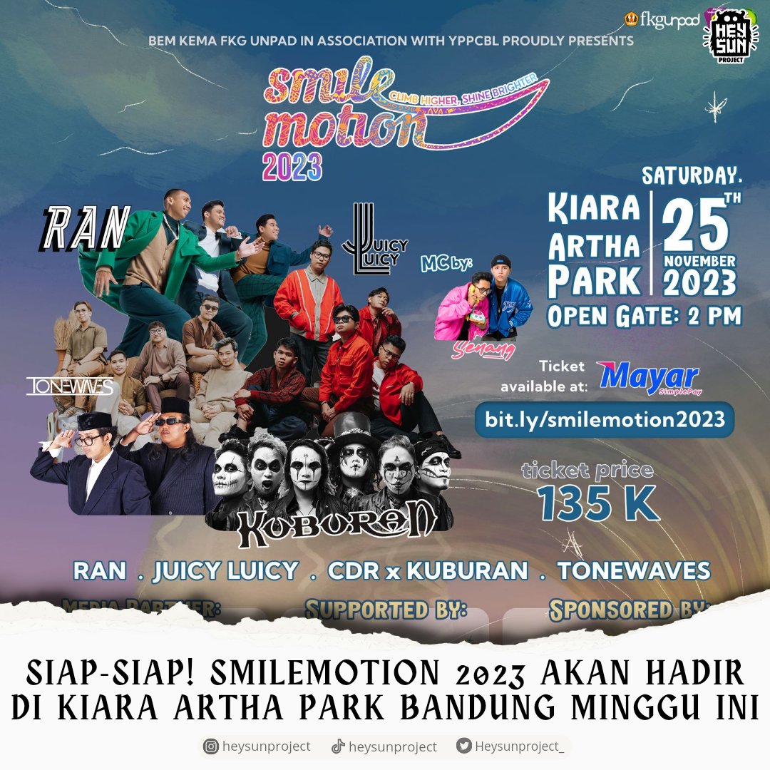 Heysunproject_'s tweet photo. SMILEMOTION 2023 IS BACK‼️ 

Yuk kita seru-seruan di Smilemotion Charity Concert 2023! 😆🎉 Keuntungan penjualan tiket Smilemotion ini akan kita berikan kepada anak-anak penderita bibir sumbing dan celah langit-langit untuk operasi melalui YPPCBL 👼. Dengan kalian membeli tiket https://t.co/igBqzdjN8y