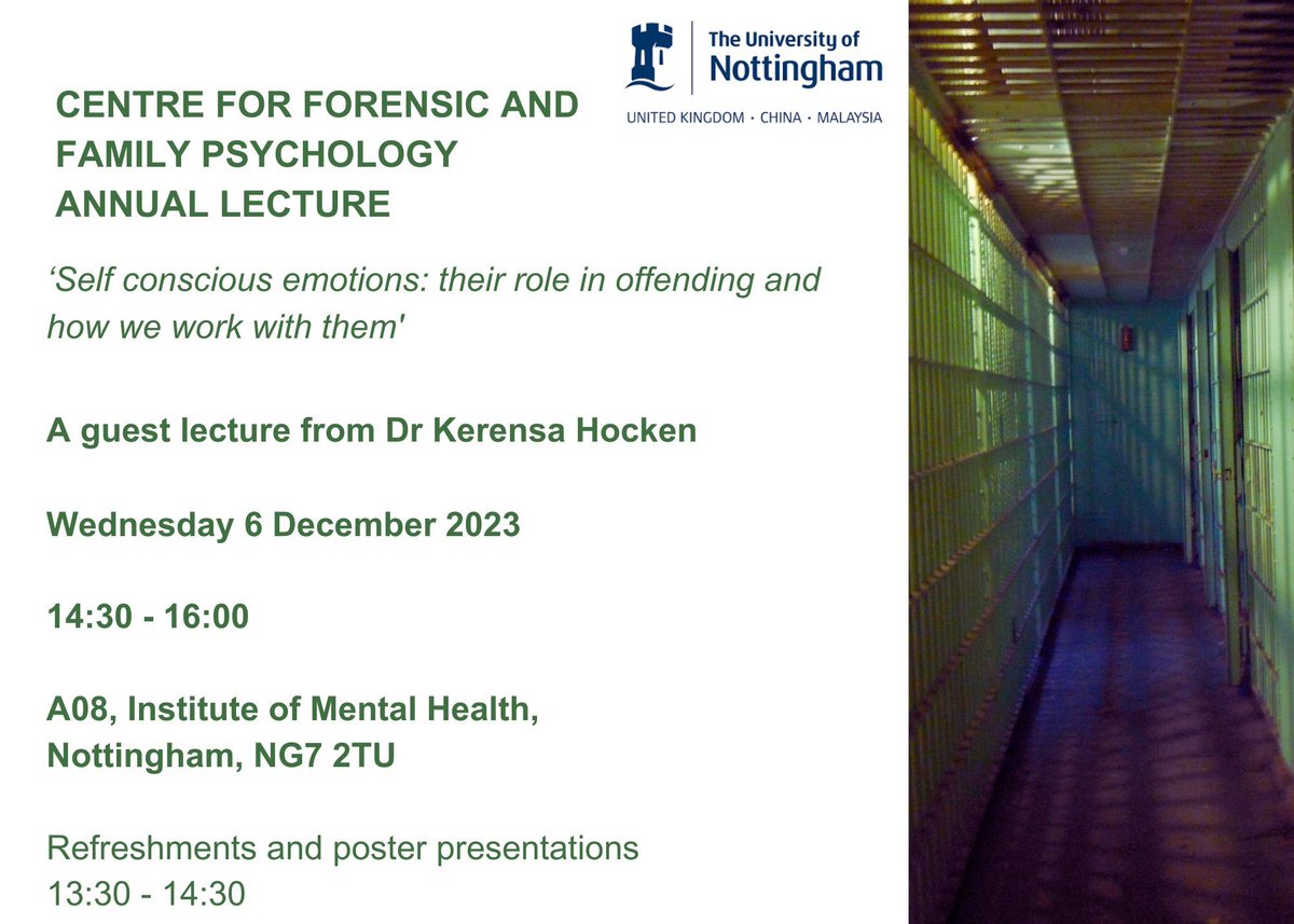 Centre for Forensic and Family Psychology Annual Lecture 2023 ‘Self conscious emotions: their role in offending and how we work with them' Dr Kerensa Hocken 📅 6th Dec ⏲ 14:30 - 16:00 📌 Institute of Mental Health, University of Nottingham Register 👉🏼 shorturl.at/pFY79