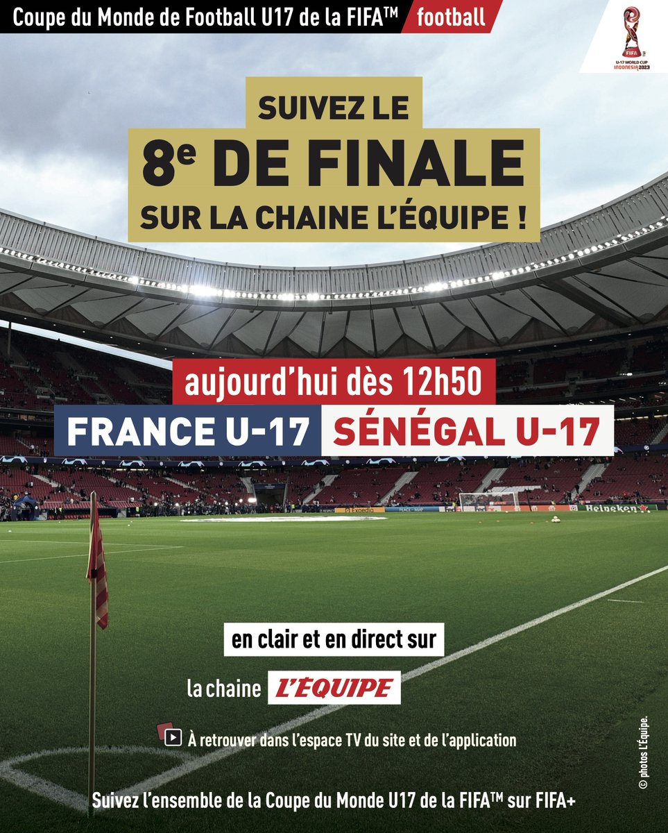 ⚽️ 𝗖𝗢𝗨𝗣𝗘 𝗗𝗨 𝗠𝗢𝗡𝗗𝗘 𝗗𝗘 𝗙𝗢𝗢𝗧𝗕𝗔𝗟𝗟 𝗨𝟭𝟳
🏆 8e de finale
⏰ 12h50
🇫🇷 France - Sénégal 🇸🇳
📺 <a href="/lachainelequipe/">la chaine L'Équipe</a> 

#FiersdetreBleus #U17WC
