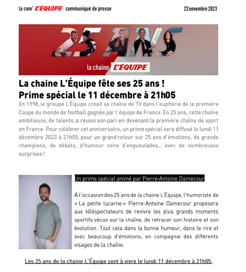 🎂 LUNDI 11 DECEMBRE à 21h05, <a href="/lachainelequipe/">la chaine L'Équipe</a> célébrera ses 25 ans dans un prime spécial présenté par <a href="/padamecour/">Pierre-Antoine Damecour</a> !

<a href="/jeromesapo/">Jerome Saporito</a> <a href="/SachaNoko/">Sacha Nokovitch</a>