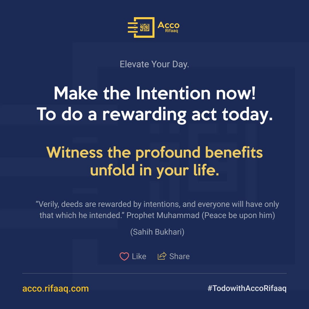 acco_rifaaq's tweet photo. Shape Your day with positive intention
what rewarding act will you do?
#action_by_intention #Rewardingacts #productivity #intentionmatters #twittermuslim #Accorifaaq https://t.co/sA88Ol2xzk