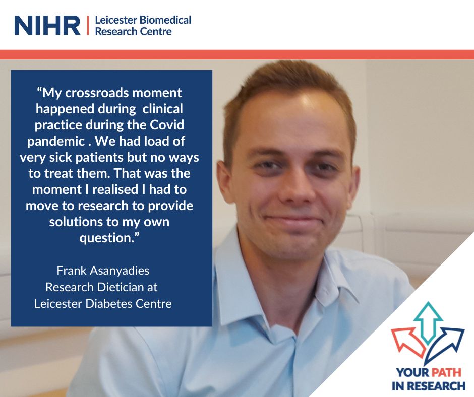We're really enjoying sharing the different paths colleagues @Leic_hospital have taken into a research career. Thank you to Research Dietitian Frank @LDC_tweets for sharing his experience. #YourPathinResearch #ShapetheFuture