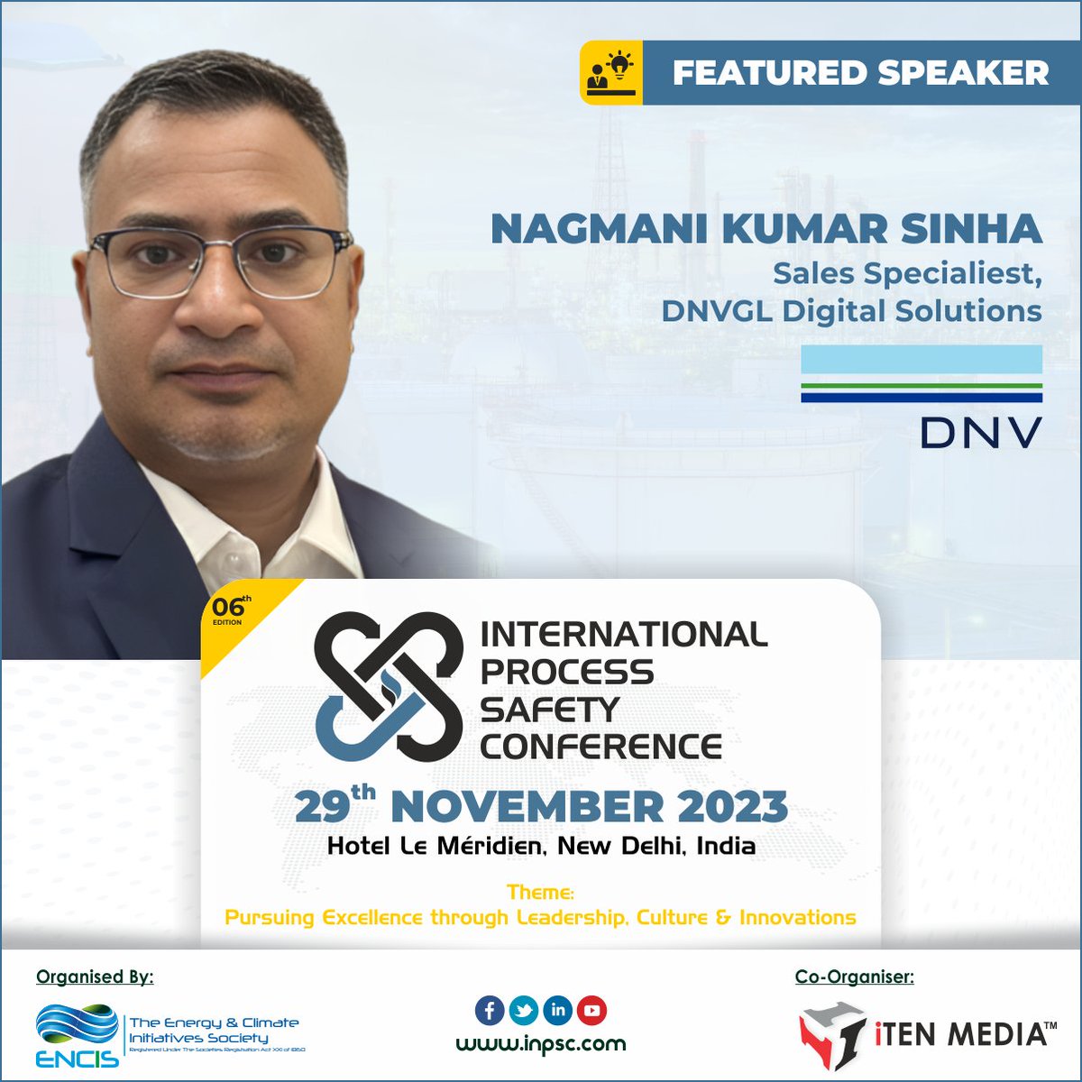 INPSCIndia's tweet photo. Pleased To Welcome Mr. Nagmani Kumar Sinha, Sales Specialiest, @DNV_Digital As Our "Featured Speaker" in 6th Annual International Process Safety Conference #INPSC 2023
👉29 Nov23, Le Méridien, New Delhi
👉Find out more : https://t.co/Z10DBNtrjn
#process #safety #INPSC23 #hsse https://t.co/o0Nn94K2OF