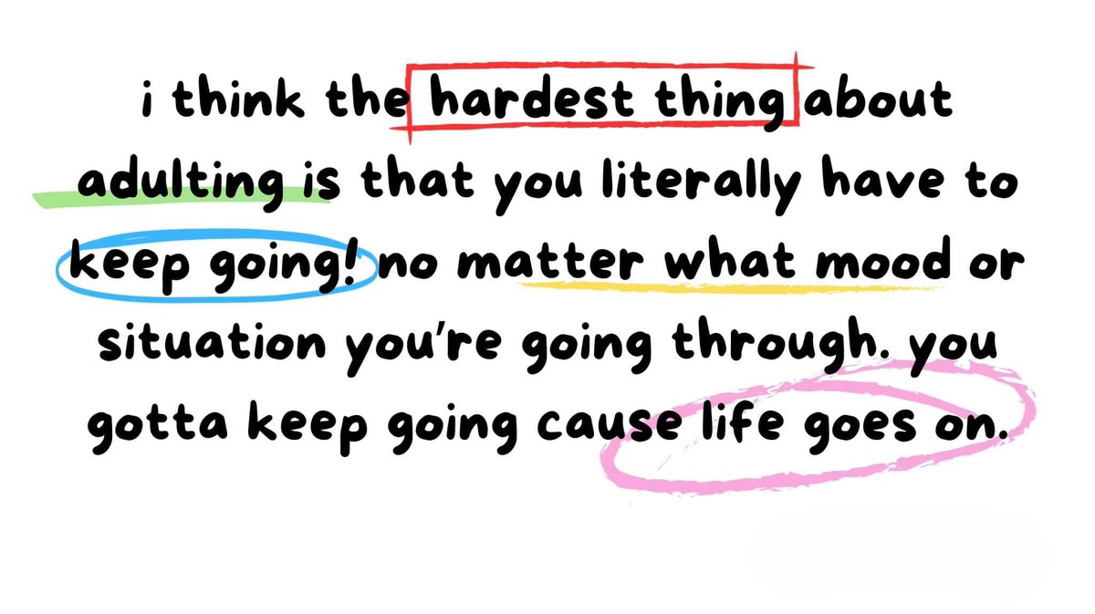 no matter what happens life goes on.
