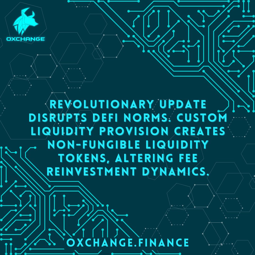 oxchangefinance's tweet photo. Explore the impact of OXCHANGE v3's innovative liquidity provision changes. Fungibility hurdles and fee handling reimagined.
#OxchangeFinance #OxGaming #BreakNewRecords #concentratedliquidity #gasless #decentralizedexchange #cryptocurrency #trading #Tokenomics #Blockchain https://t.co/GNslVX37Le