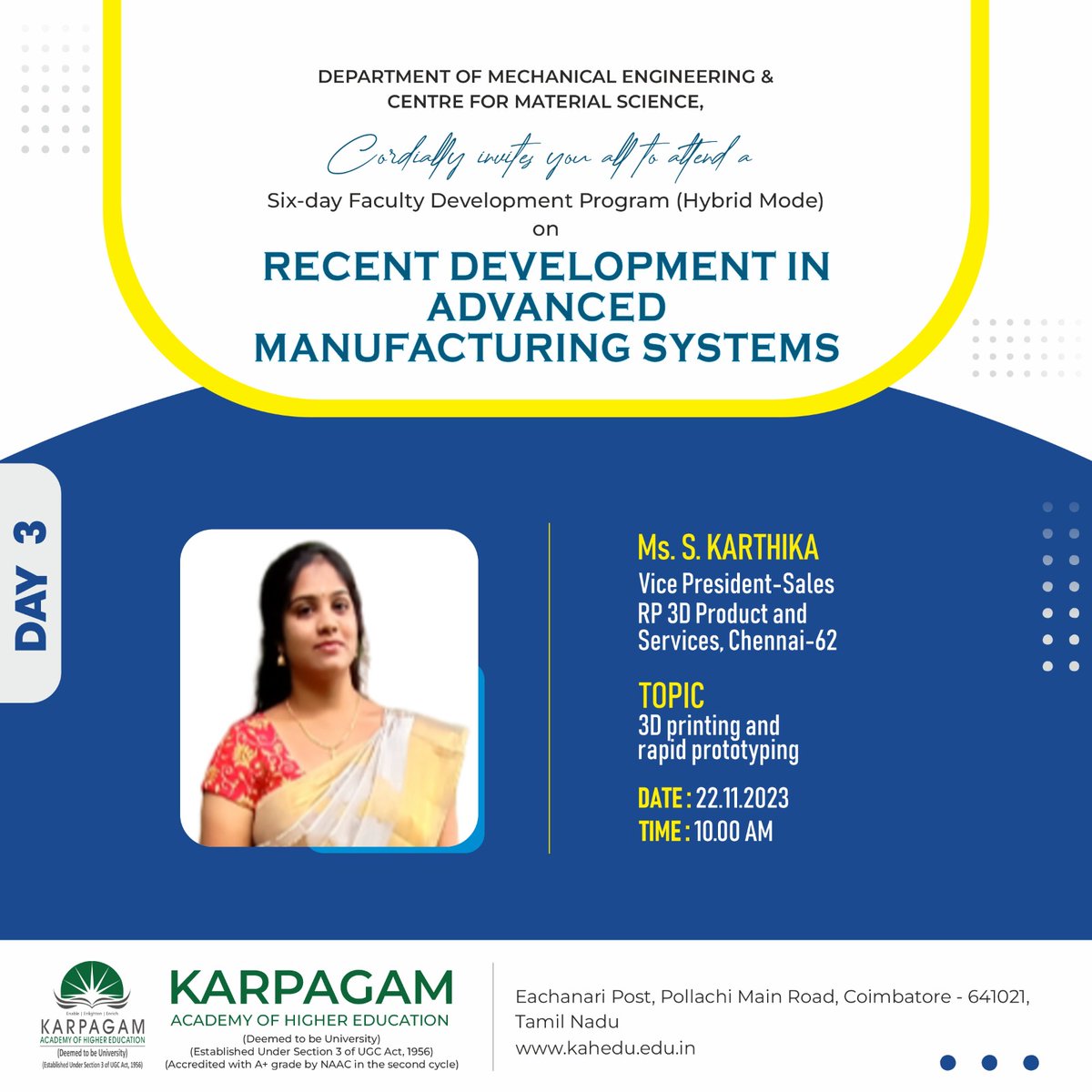 wekaheians's tweet image. The Department of Mechanical Engineering and the Centre for Material Science cordially invite everyone to attend the third day of the 'Six-Day Faculty Development Program on 'Recent Development in Advanced Manufacturing Systems' on 22.11.2023. 

#prototyping #dprinting #design