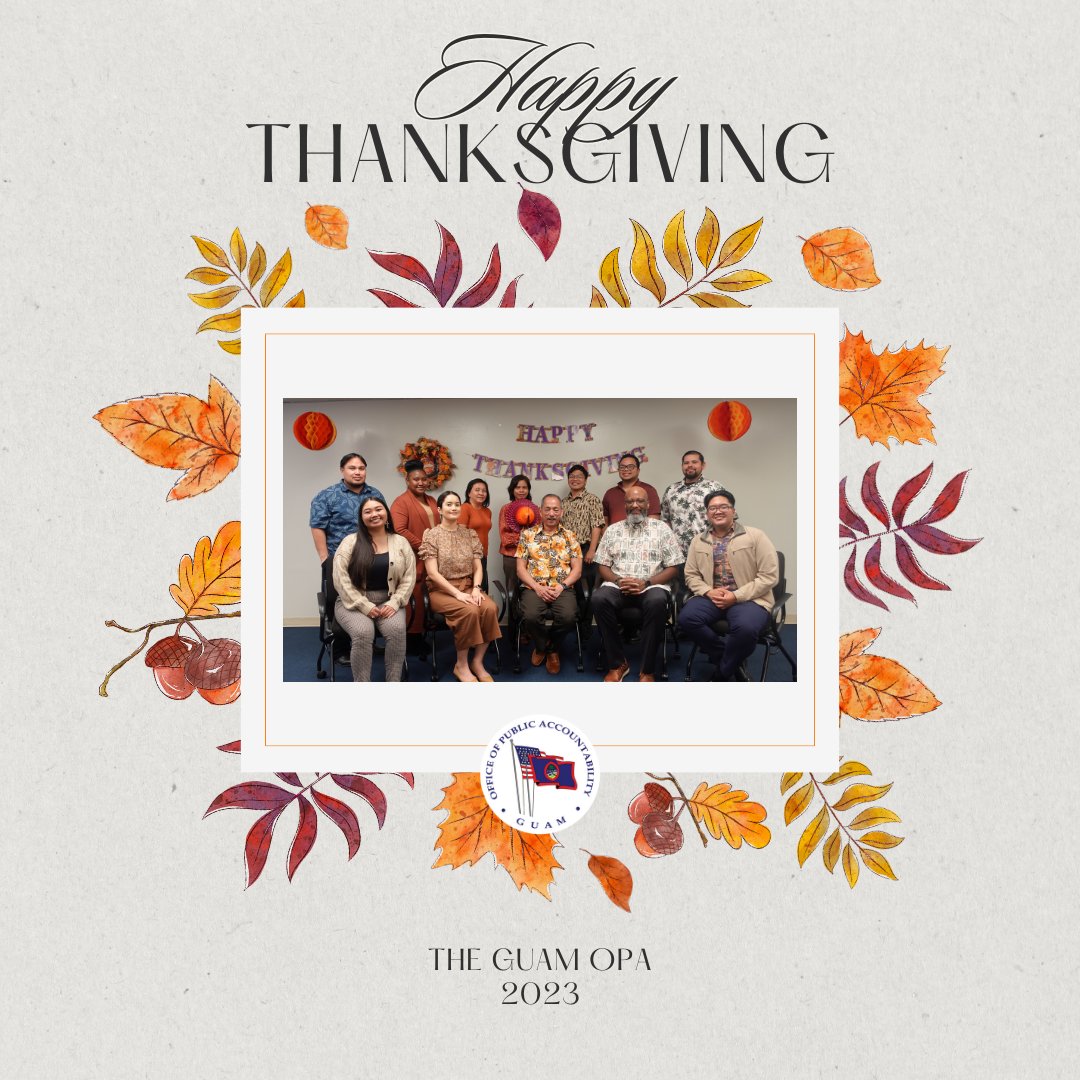 guamopa's tweet photo. May this season be bountiful with reasons to be grateful. Happy Thanksgiving from the Office of Public Accountability! 🍂🦃🍁 https://t.co/FM3CKZCOwb