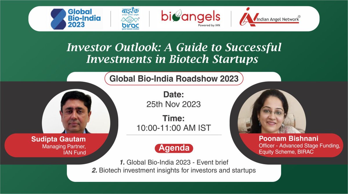 #GlobalBioIndia2023 roadshow is organized by <a href="/bio_angels/">BioAngels</a> a unique association of <a href="/BIRAC_2012/">DBT-BIRAC</a> and Indian Angel Network. 
Join us virtually on 25th November 2023 from 10 am:
us02web.zoom.us/webinar/regist…

<a href="/ianetwork/">IAN Group (formerly Indian Angel Network)</a> <a href="/GlobalBioIndia/">Global Bio India</a>