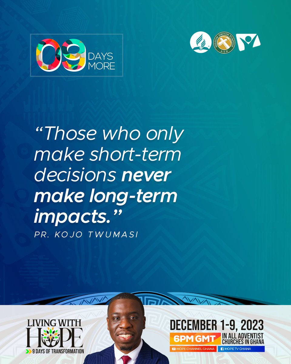 hopechannelgh's tweet photo. 10 Days More | Living With Hope | 9 Days Of Transformation

December 1-9, 2023
Live On Hope Channel Ghana 
And In All Adventist Churches In Ghana

#LivingWithHope #HopeChannel
#HopeChannelGhana #Adventists
#9DaysOfTransformation
#MissionDrivenPurpose https://t.co/Z2Cg4pH5Zg