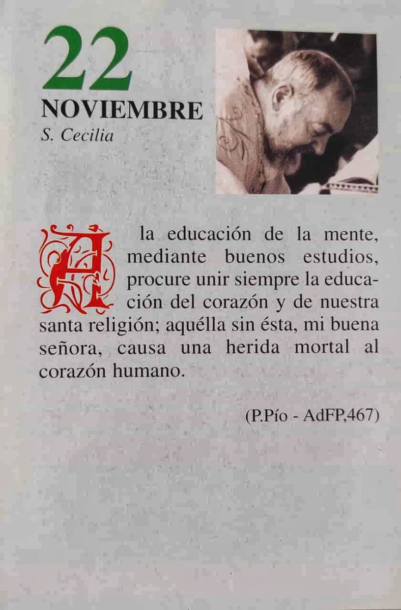 ¡Feliz Miércoles 22 de Noviembre!

“La educación de la mente, mediante buenos estudios, procure unir siempre la educación del corazón y de nuestra santa religión; aquella sin ésta, mi buena señora, causa una herida mortal al corazón humano.”