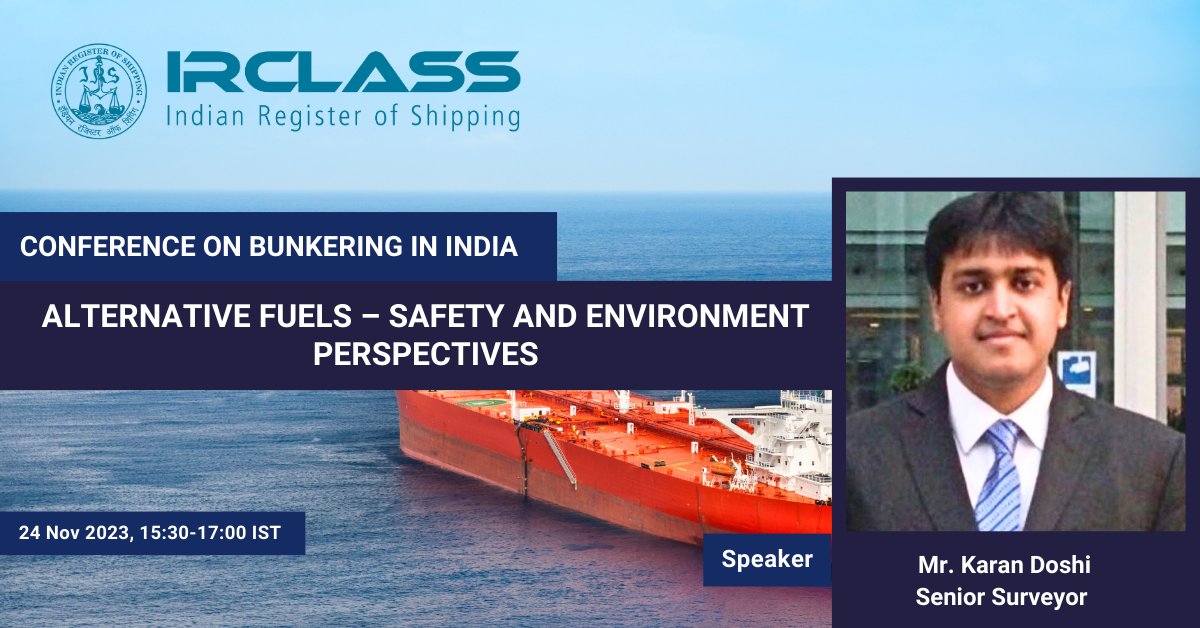 Karan Doshi of Indian Register of Shipping will be speaking on 'Alternative Fuels: Safety and Environmental Perspectives' at the Bunkering in India Conference organised by Hinode Services
#maritime #shipping #alternativefuels #decarbonisation #bunkering #safety