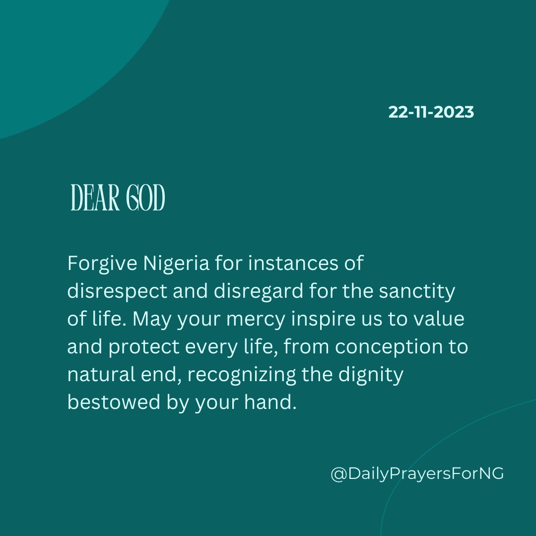 DailyPrayers4NG's tweet photo. Today, we pray to God for mercy upon Nigeria, seeking forgiveness for innocent lives snatched away due to our disregard for the sanctity of life. May His mercy wipe away all repercussions. https://t.co/KkmejHQZZo