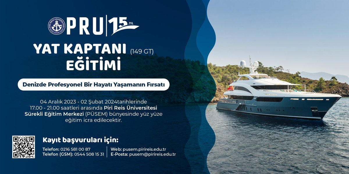 pirireisuni's tweet photo. 4 Aralık 2023 - 2 Şubat 2024 tarihlerinde, 17:00 - 21:00 saatleri arasında, “Yat Kaptanı (149 GT)” eğitimi Piri Reis Üniversitesi Sürekli Eğitim Merkezi (PÜSEM) bünyesinde icra edilecektir.

#PRU #PiriReisÜniversitesi https://t.co/bU5PjqsXcH