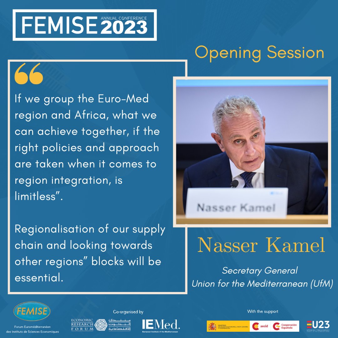 femisenetwork's tweet image. 🗣️&quot;If we group Euro-Med region &amp;amp;Africa, what we can achieve together, if the right policies &amp;amp;approach are taken when it comes to region integration, is limitless&quot; stated Nasser Kamel, Secretary General @UfMSecretariat during #FEMISE_AC2023 opening session➡️bit.ly/46q0gxw