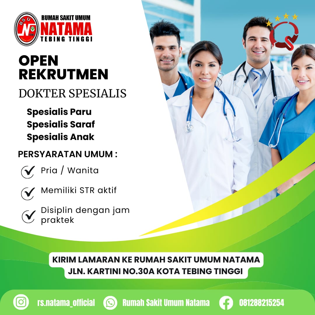 RSUmumNatama's tweet photo. Dokter spesialis diperlukan di RSU Natama. Bukan cuma pekerjaan, tapi peluang menyentuh hati dan merubah hidup orang. Gabung yuk, buat perbedaan bersama-sama! #rsunatama #natama #bpjs #tebingtinggi #infomedan #infosumut #infotebing #InfoLoker https://t.co/KS2NQX6yxl