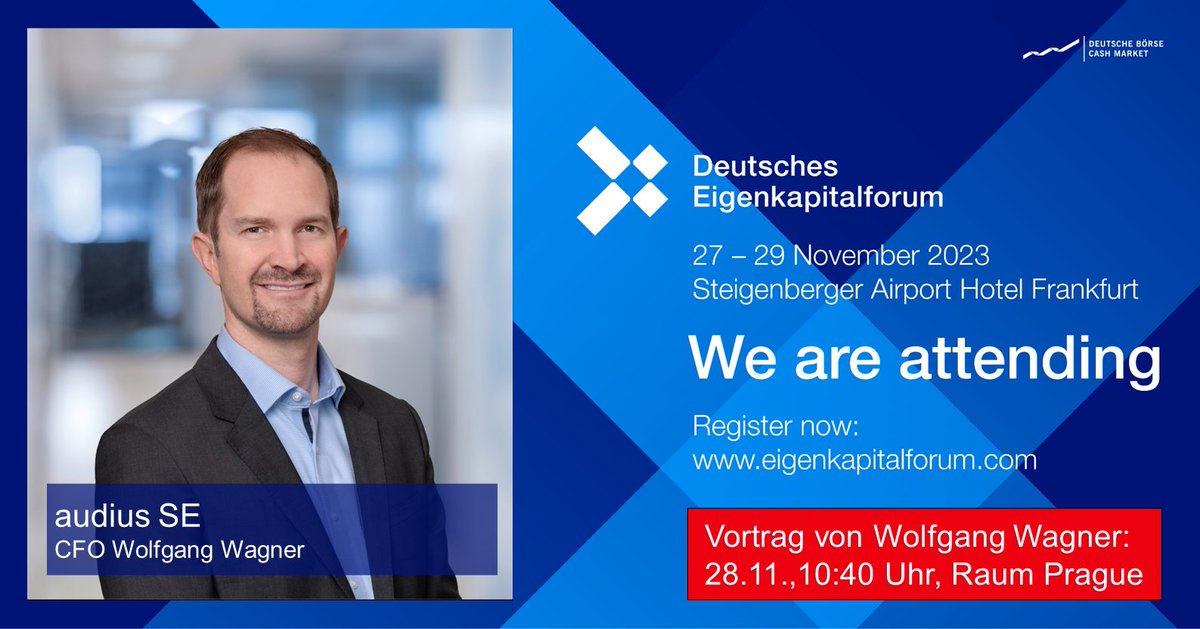 Wolfgang Wagner mit Präsentation beim Deutschen Eigenkapitalforum 2023 🎤

Hier anmelden ➡️  sohub.io/0gh1

Wir freuen uns auf Euren Besuch!

#audiusgroup #investorrelations #DeutschesEigenkapitalforum #EKF23