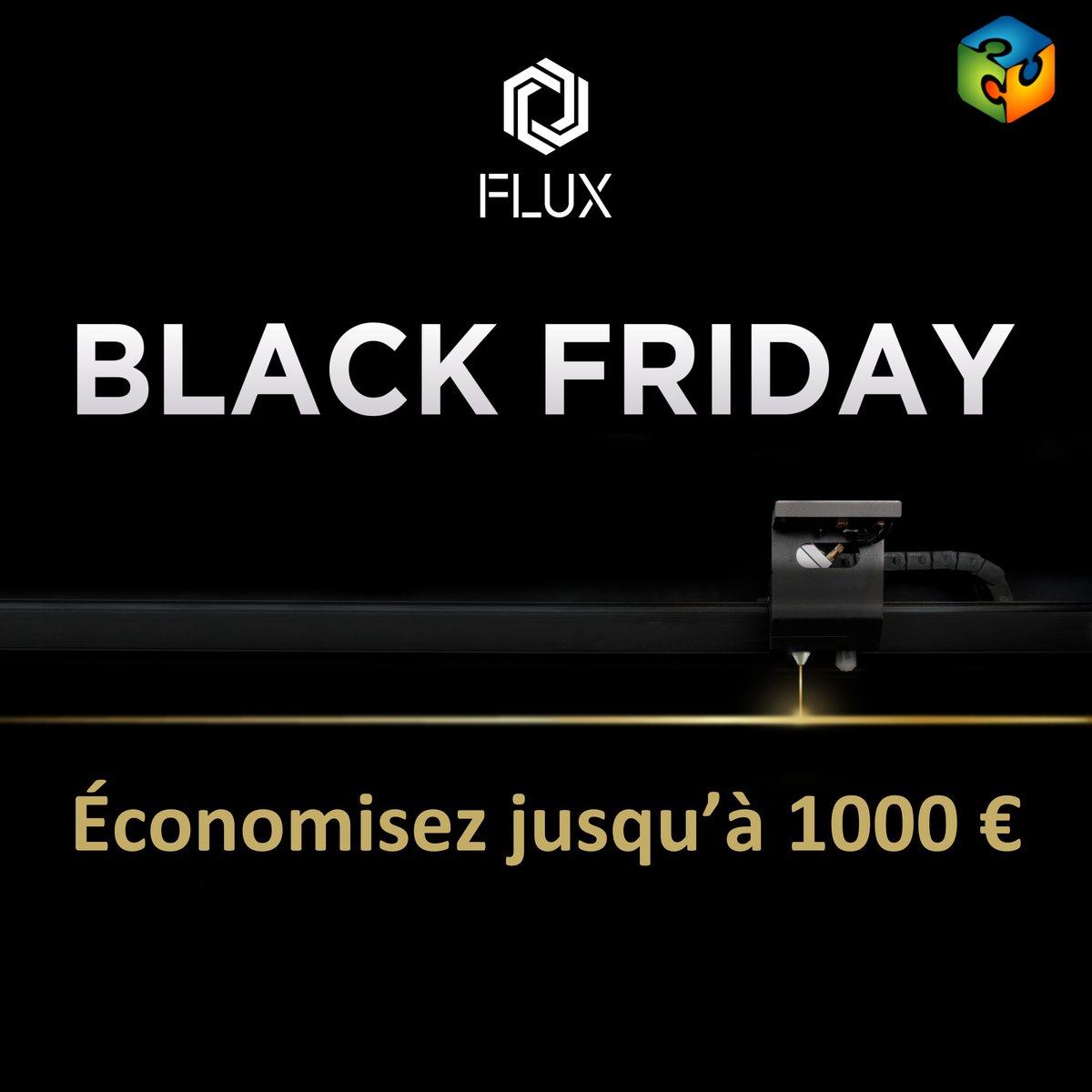 Offres exclusives Black Friday chez #Myetechno

Économisez sur les machines <a href="/flux3dp/">FLUX Inc.</a> :
1️⃣ ADOR - Jusqu'à 600€ offerts 
2️⃣ HEXA - Jusqu'à 1000€ de réduction 
3️⃣ BemBox PRO - Économisez jusqu'à 500€ 
4️⃣ Beambox - Jusqu'à 200€ d'économie

En savoir plus👉 my-etechno.com/339-decoupe-la…