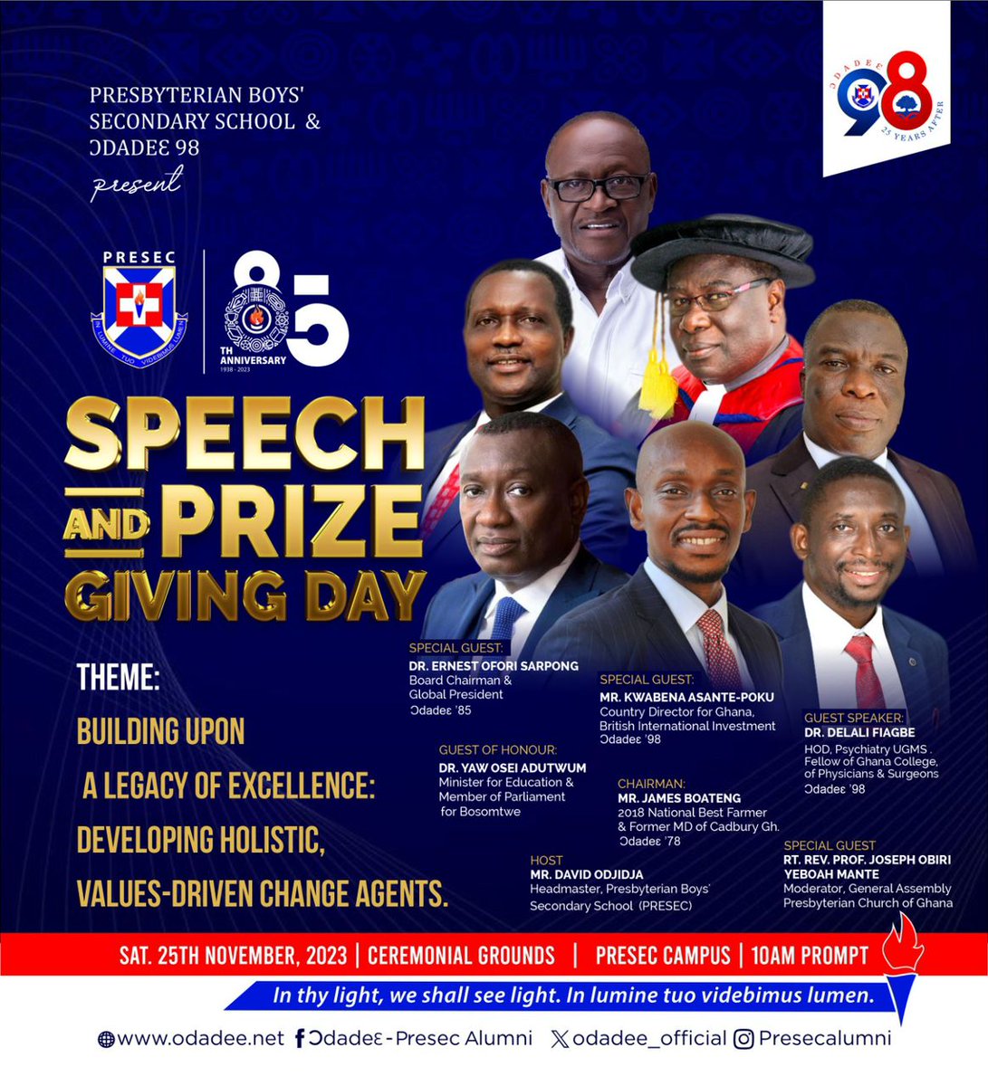 Odadee_Official's tweet photo. Ready to celebrate 85 years of PRESEC's legacy?
Save the date for this Saturday November 25th 2023 as we honour the past, present, and future at the Speech and Prize Giving Day
Let's make history together!
#PRESEC85thSpeechday
#Ɔdadeɛ4Life
#PRESEC
#PRESECAt85
#Ɔdadeɛ98 https://t.co/nm0e51PYz0