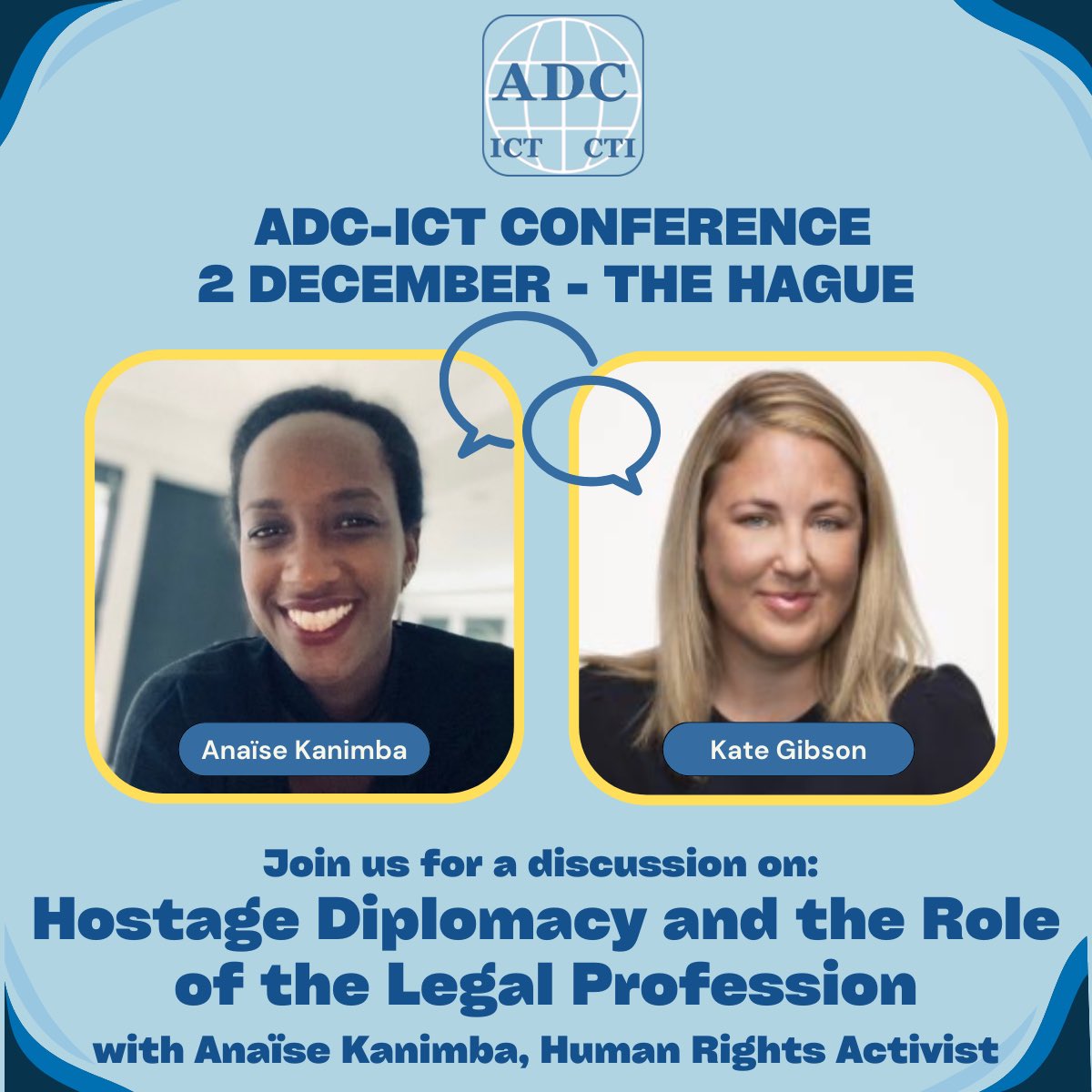 adc_ict's tweet photo. Don't miss the discussion with Human Rights Activist @AnaiseKanimba and @_Kate_Gibson on Hostage Diplomacy and the Legal Profession. Register today and join us for our conference on 2 Dec https://t.co/wIYH5n9mnd #ADCConf23 https://t.co/9tW3riOsu3