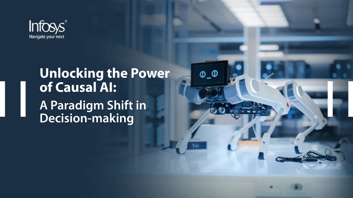 Infosys's tweet image. Read the latest PoV on #CausalAI that throws light on why it matters, its game-changing impact on industries, the exciting roadmap for the future and the myriad of use cases shaping tomorrow. Dive in here: infy.com/49L0sdz

#iCETS #InfosysInnovationNetwork